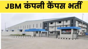JBM Group Ltd Campus Placement 